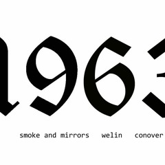 1963 Smoke And Mirrors................Welin / Conover