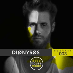 DHM Podcast 003 ◐ Diønysøs ◑