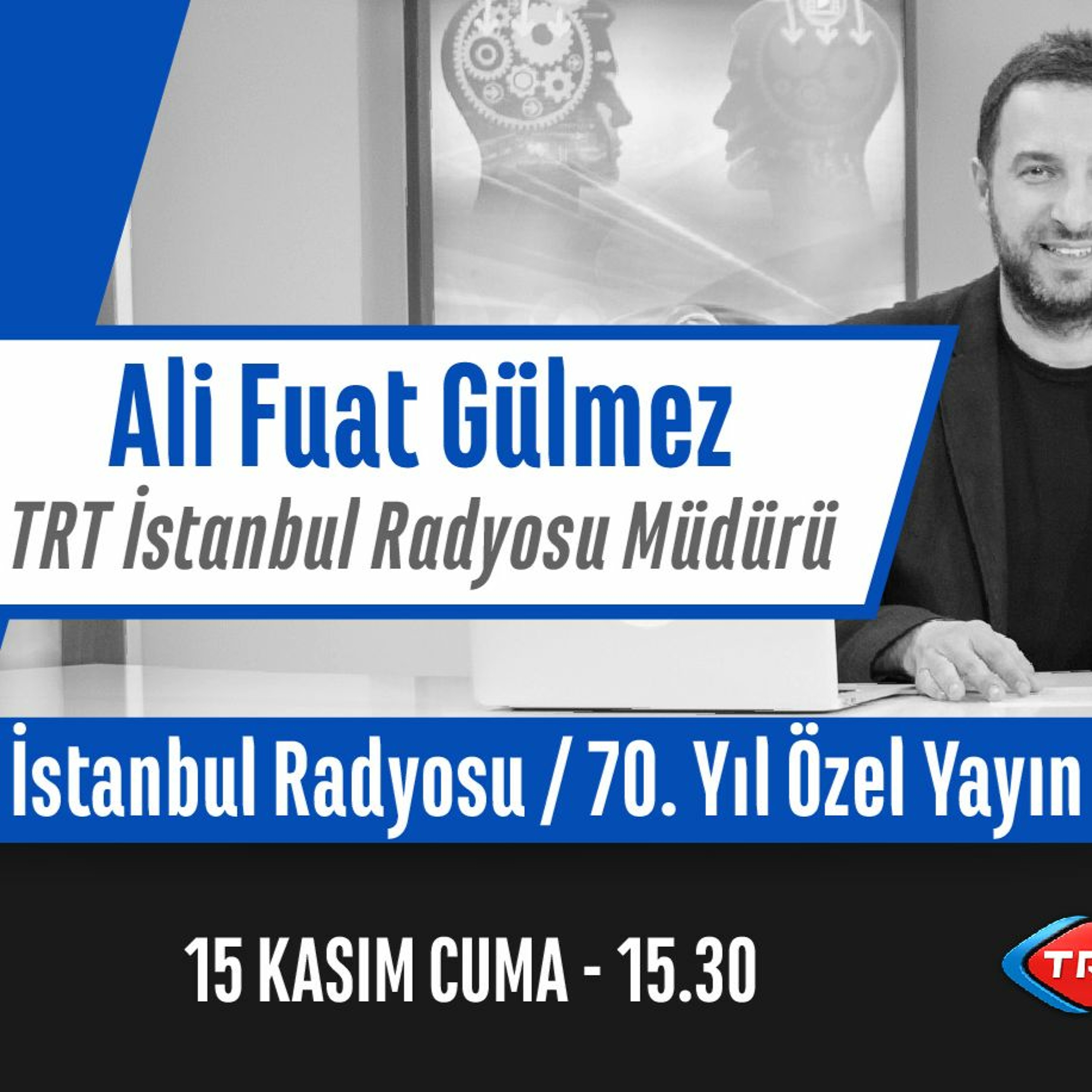 "TRT İstanbul Radyosu 70. Yıl - Özel Yayın" | Bölüm249 episode artwork