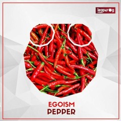Egoism - Pepper (Original Mix)