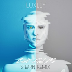 Can't Fool Me - STEARN REMIX
