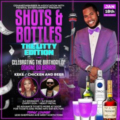 🍾SHOTS & BOTTLES 🍾 🥂THE LITTY EDITION 🍾(PROMO MIX)(BY DJSHAKUR)2020