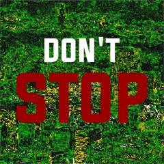 Don't Stop-Feat (Pr3mo) Presented by SCM