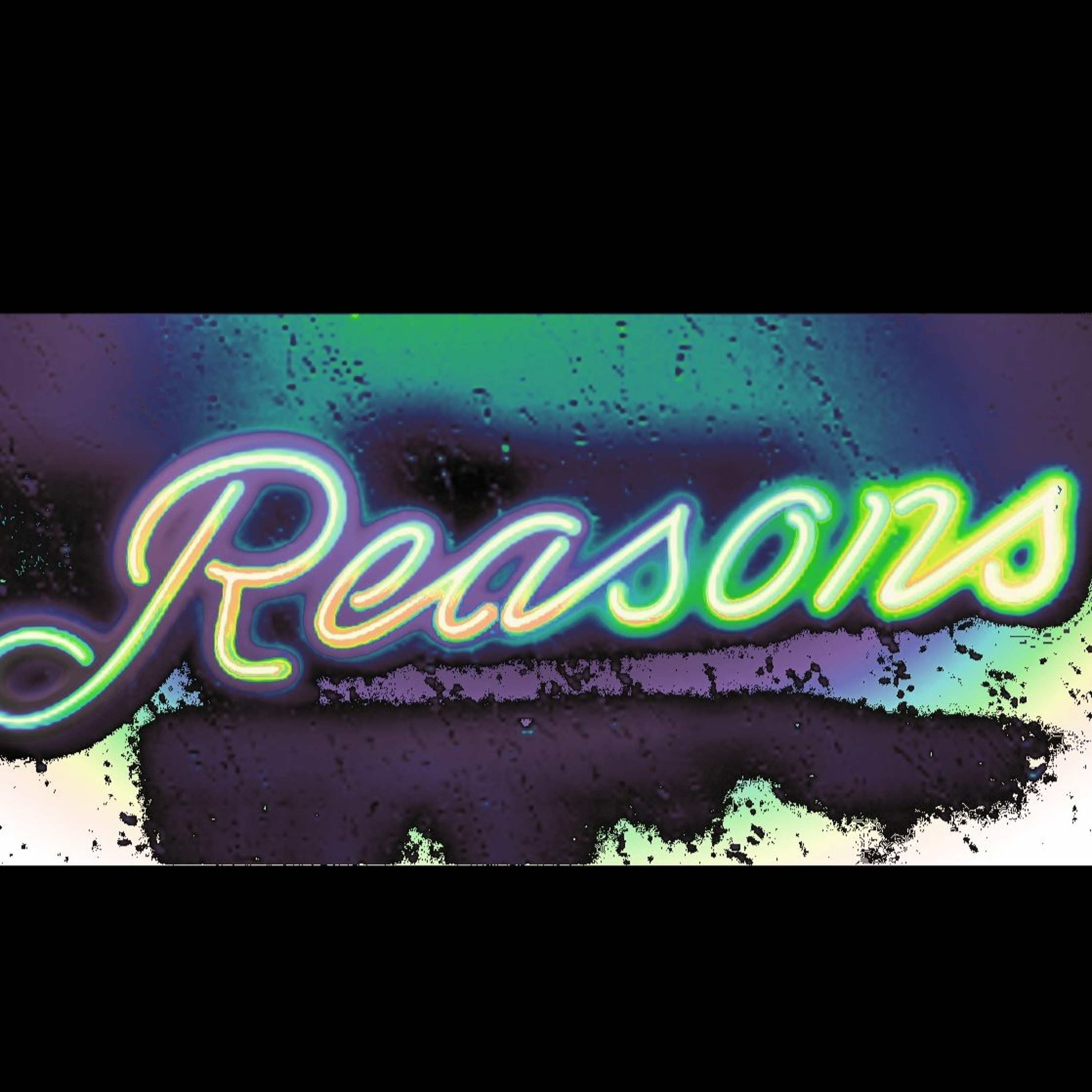 TkWilly - Reasons (Raw Audio) episode artwork