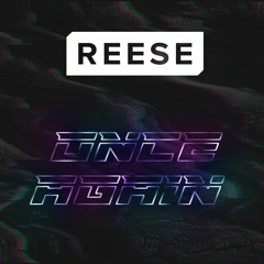 REESE - Once Again [BUY = FREE DOWNLOAD]