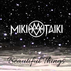 Miki Taiki - Beautiful Things
