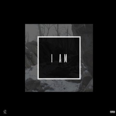I Am