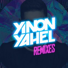 Yinon Yahel - Remixes