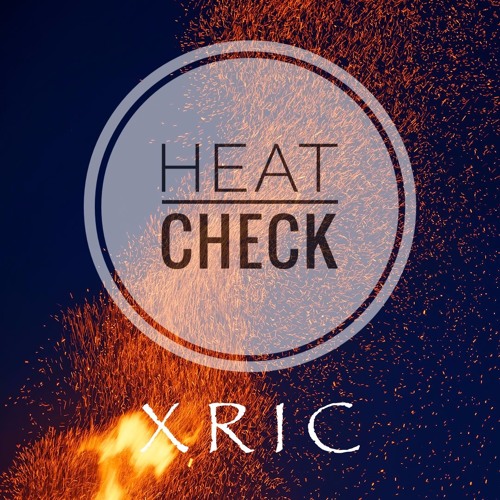 HEAT CHECK