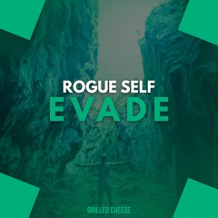 Rogue Self - Evade
