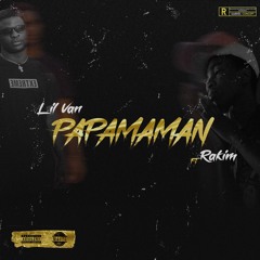 Lil Van feat Rakim - Papamaman