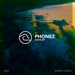 Phonez - Gaya (Original Mix)