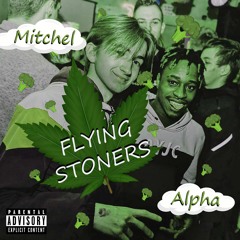 Flying Stoners (feat Mitchel)