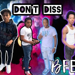 BuckzFrmDaLane - “Don’t Diss” X TraaGlizzy X KyeFtv X Nye88