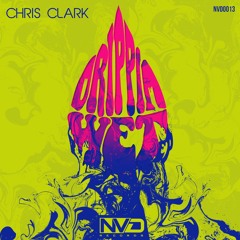 Chris Clark - Heard You Like It (Original Mix)