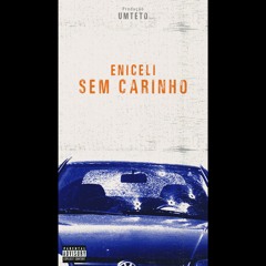 SEM CARINHO prod. UMTETO