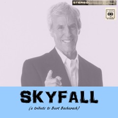 Skyfall (Original - tribute to Burt Bacharach)