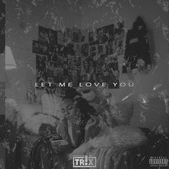 "Let Me Love You" | Tory Lanez Chixtape 5 Type Beat