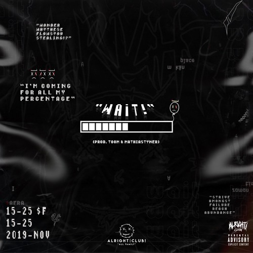WAiT! (Prod. TOOM X MathiasTyner)