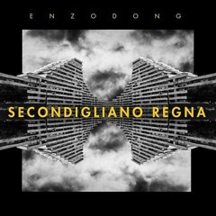 Secondigliano Regna