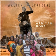Walter Scalzone - African Baby