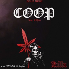 Killa feat. Killjoy (Prod. LXRES x LAZYBOI)
