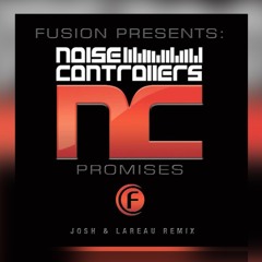 Noisecontrollers - Promises (Josh & Lareau Remix)