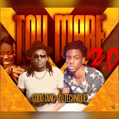 Tou Mare 2.0 (Produced By Good Tang)