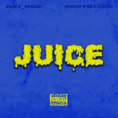 Juice (feat. OkayNitro)