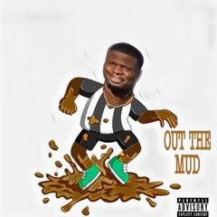 Meely - Out The Mud