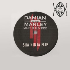 Skrillex - Bun Dem (SHA NINJA FLIP)