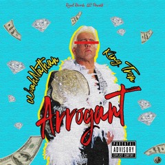 Arrogant ft King Tron