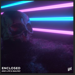 2nd Life & BAUWZ - Enclosed