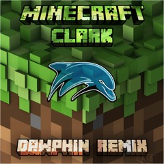 C418 - Clark (Dawphin Remix)