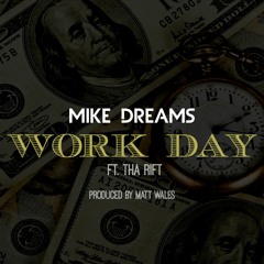 Work Day (ft. THA RIFT) [Radio Edit]