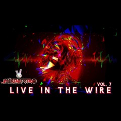 MIKEYLECTRO LIVE IN THE WIRE VOL. 7 (10.22.19)