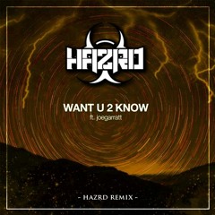 Tisoki - Want U 2 Know (HAZRD Remix)
