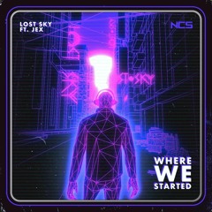 【8D】 Lost Sky - Where We Started (feat. Jex)