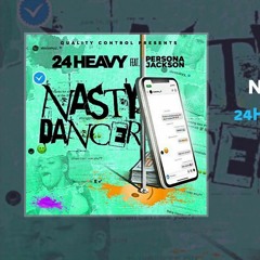 24Heavy & Persona Jackson - Nasty Dancer (AUDIO)
