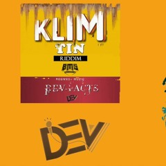 Dev - Facts (Klim Tin Riddim)