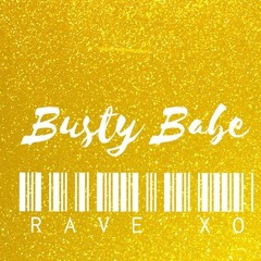 Busty Babe (prod. Sleepy Eyes)