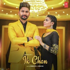 Ik Chan |  Sukhman Heer | Kunwar Brar |  Latest Punjabi Song 2019