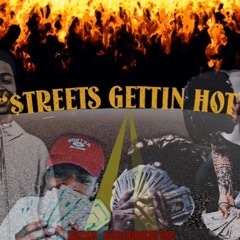 $treets Gettin Hot Ft. Dairy Ashford Dre