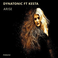 Dynatonic & Keśta - Arise (Original Mix)