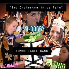 Sad Orchestra in da Rain (prod. by L-TRAIN)