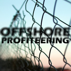Offshore Profiteering
