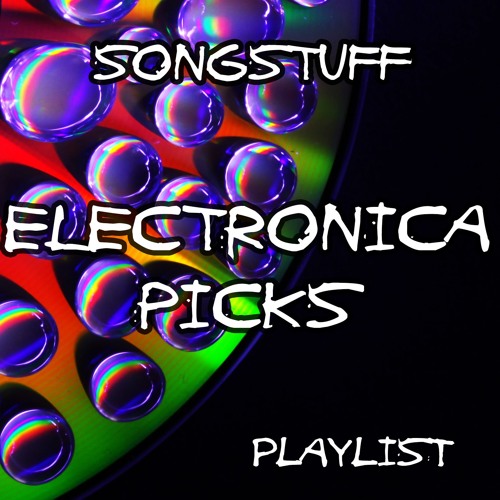 Cool Indie Mixes Electronica Picks