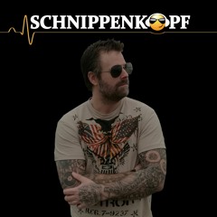 Episode I: Schnippenkopf