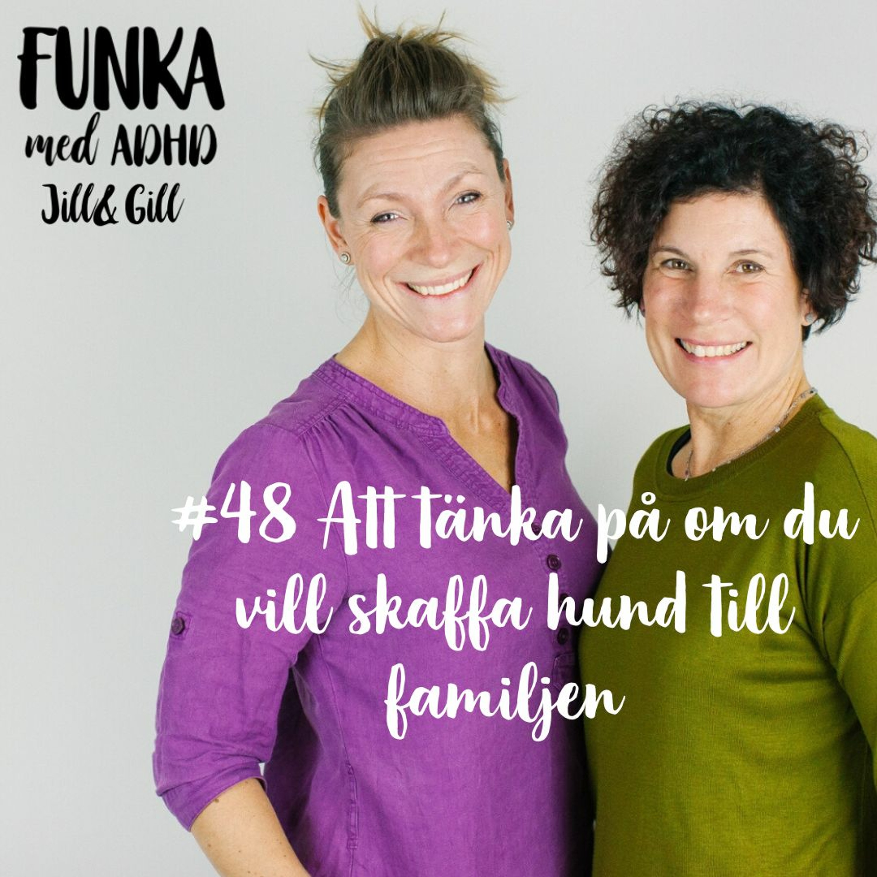 Funka med adhd-Jill&Gill