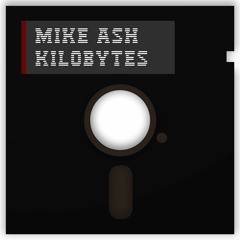 Mike Ash - Kilobytes / Album preview / Releases 2nd December 2019